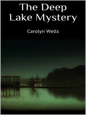 cover image of The Deep Lake Mystery